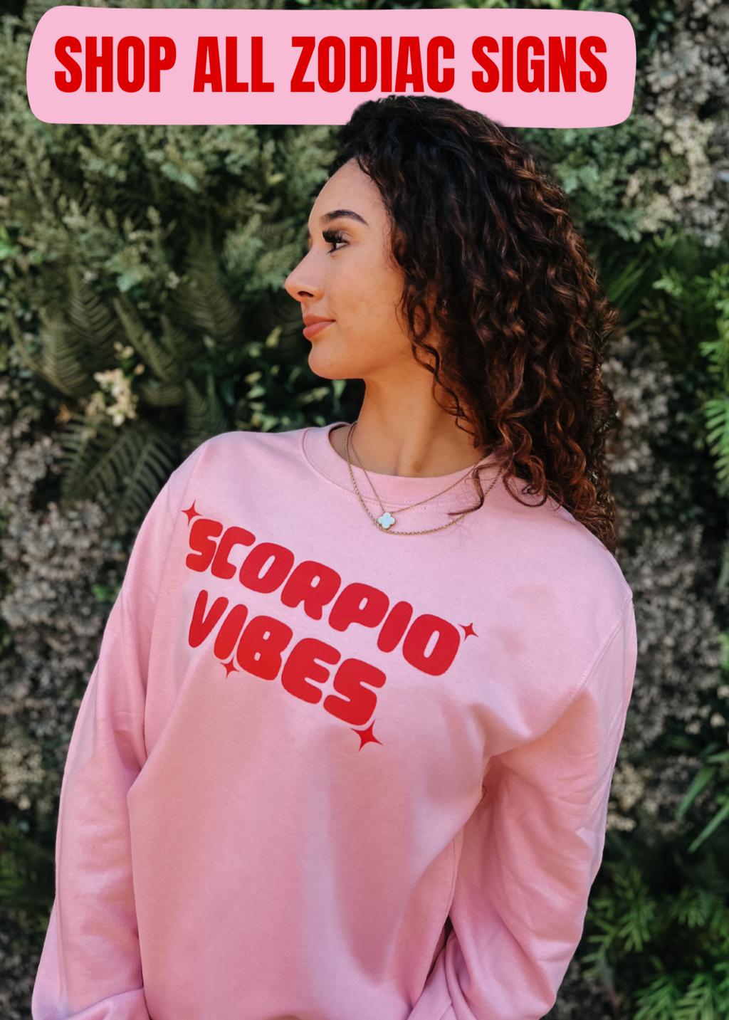 ZODIAC VIBES -GUARIZ (CREWNECK) - BABY PINK