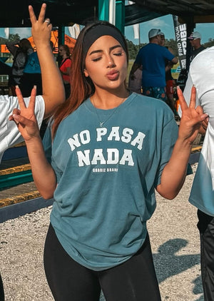 NO PASA NADA T-SHIRT