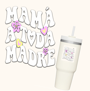 MAMÁ A TODA MADRE (STICKER)