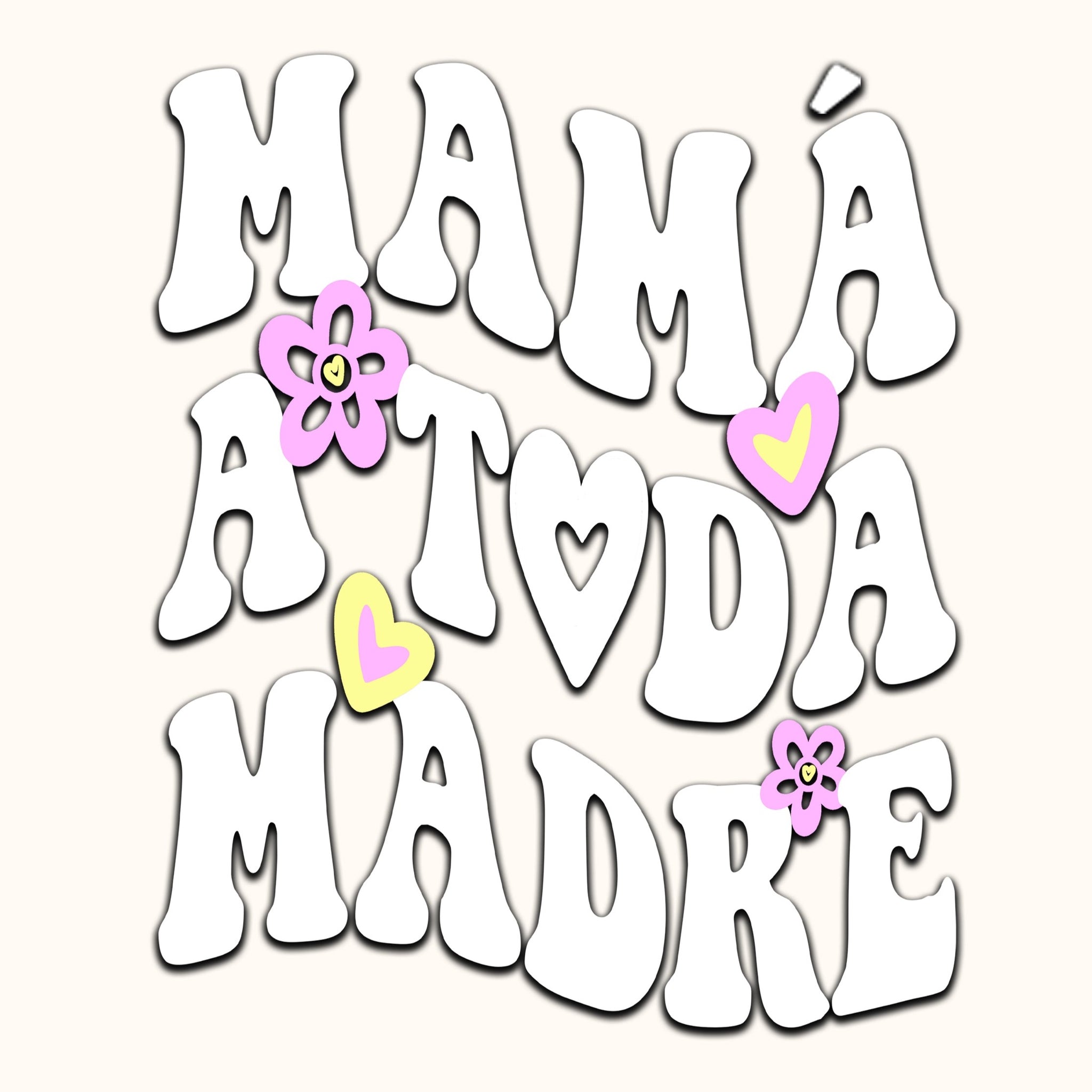 MAMÁ A TODA MADRE (STICKER)